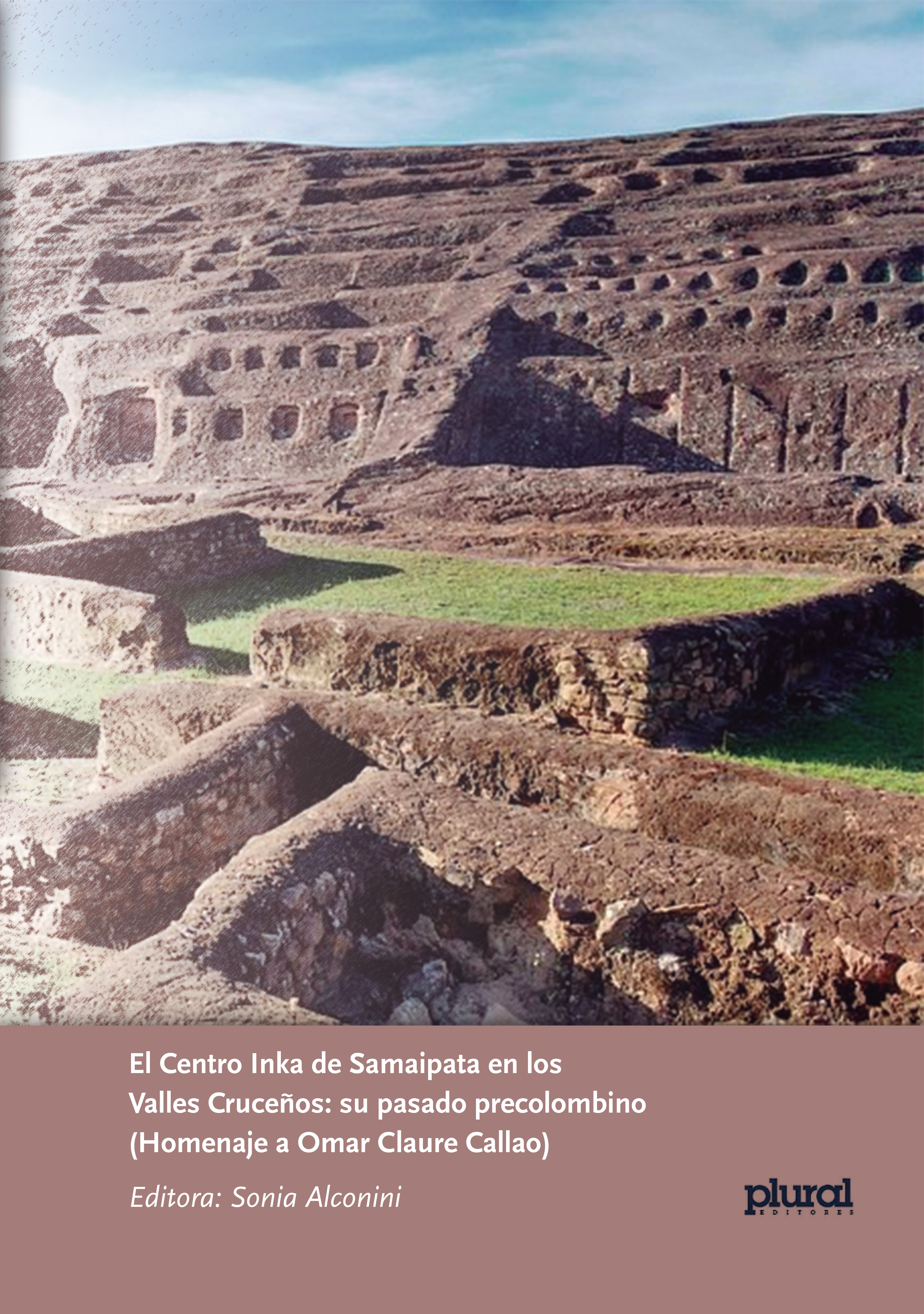 Alconini - El centro Inka de Samaipata en los Valles Cruceños - 2025